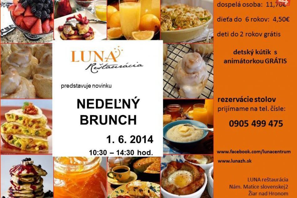 Reštaurácia LUNA prichádza s ďalšou novinkou: Nedeľný BRUNCH, jedzte koľko vládz
