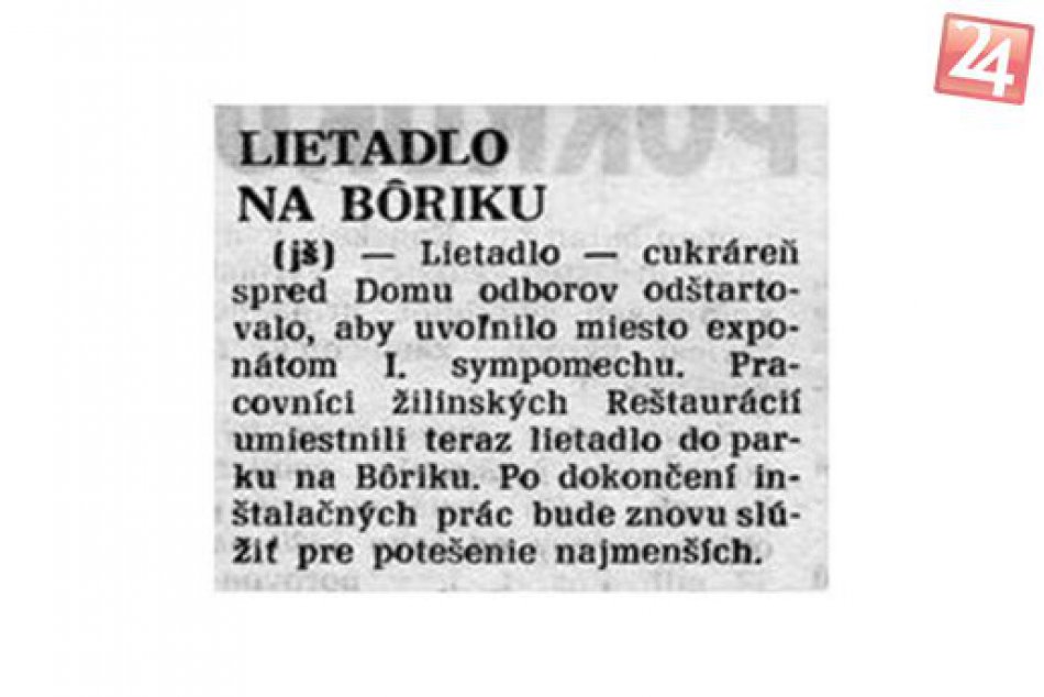 Lietadlo "Cukráreň" v Žiline: Pamätáte si tieto obrázky?